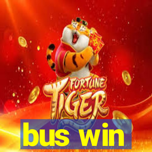 bus win