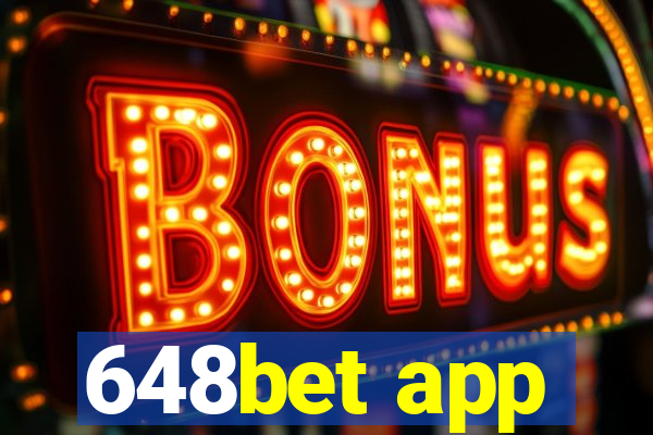 648bet app