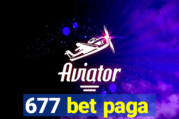 677 bet paga