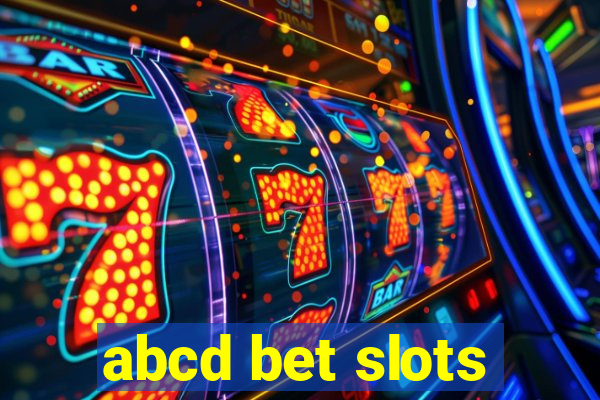 abcd bet slots