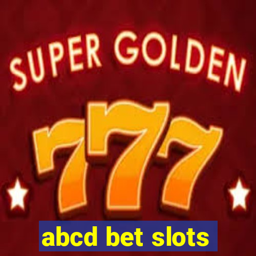 abcd bet slots