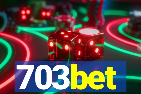 703bet