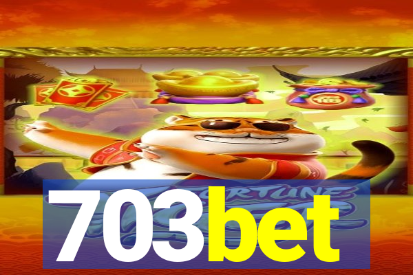 703bet