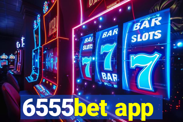 6555bet app