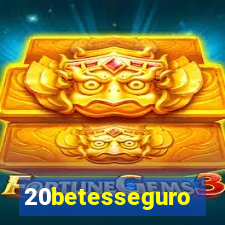 20betesseguro