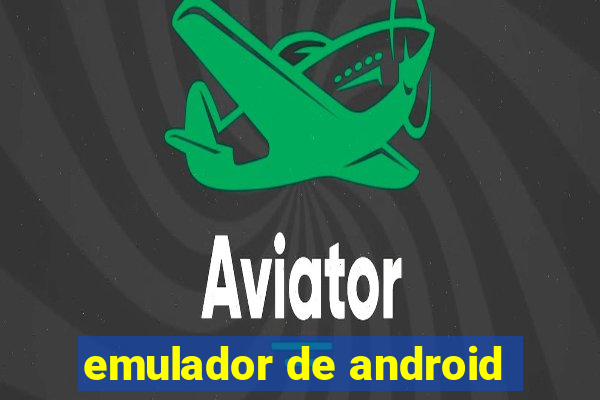 emulador de android