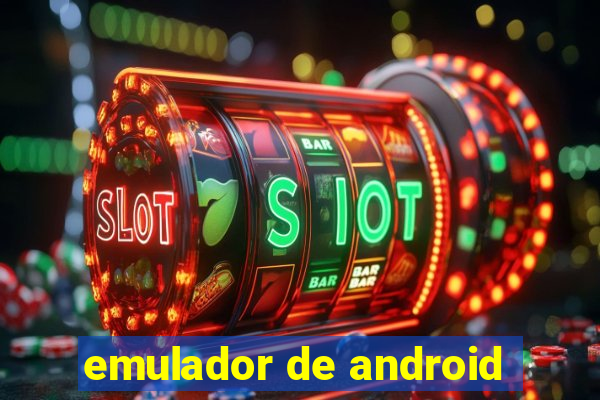 emulador de android