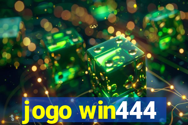 jogo win444