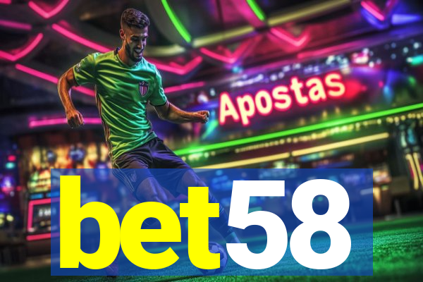 bet58