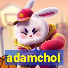 adamchoi