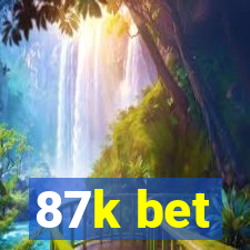 87k bet
