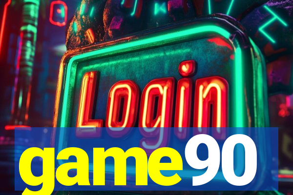 game90