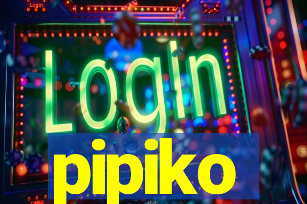 pipiko