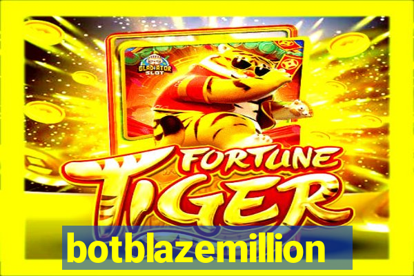 botblazemillion