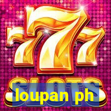 loupan ph