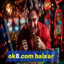 ok8.com baixar