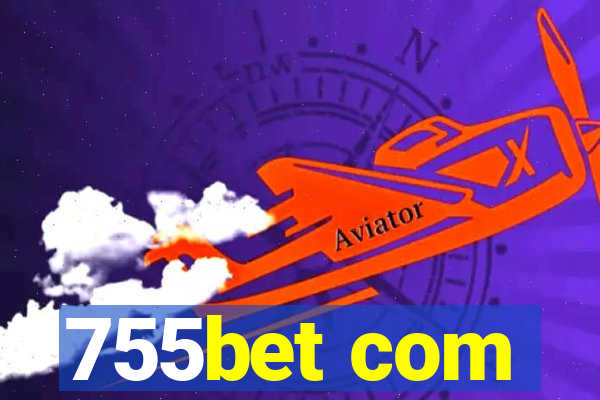 755bet com