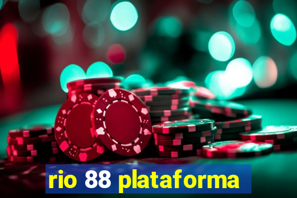 rio 88 plataforma