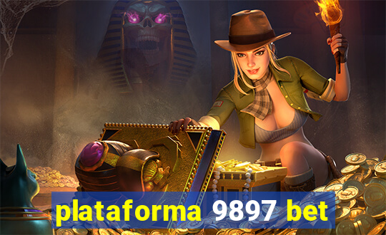 plataforma 9897 bet