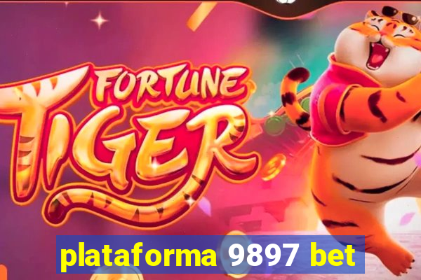 plataforma 9897 bet