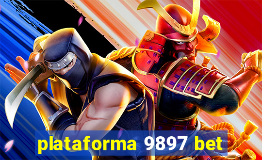 plataforma 9897 bet