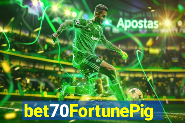 bet70FortunePig