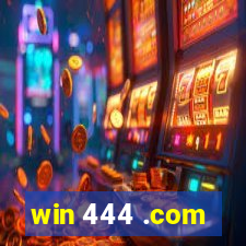 win 444 .com