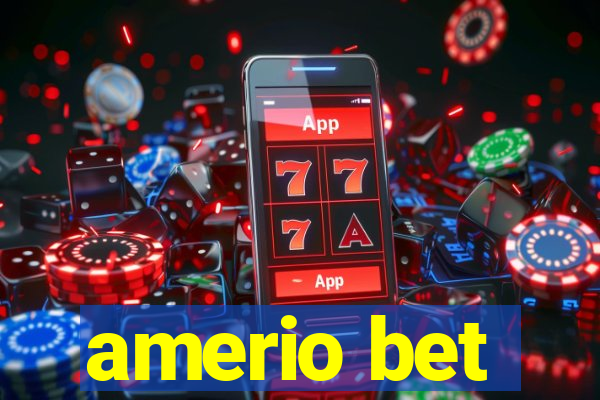 amerio bet