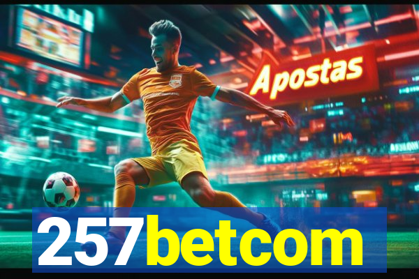 257betcom