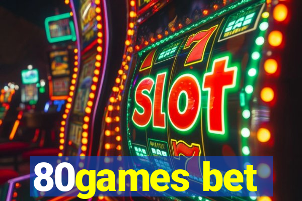 80games bet