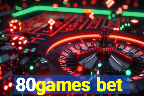 80games bet