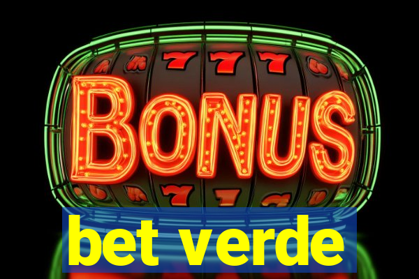 bet verde