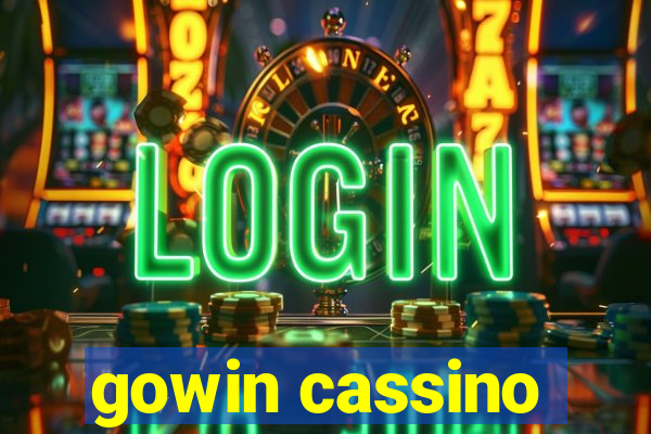 gowin cassino