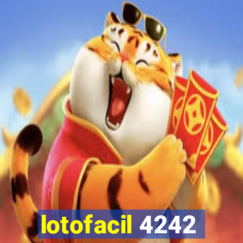 lotofacil 4242