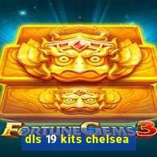 dls 19 kits chelsea