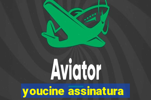 youcine assinatura