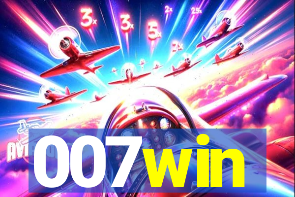 007win