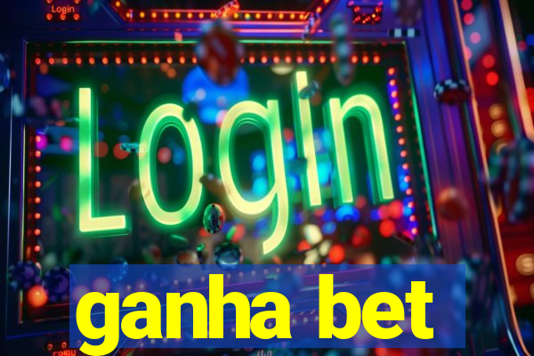 ganha bet