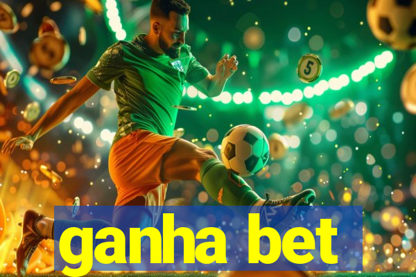 ganha bet