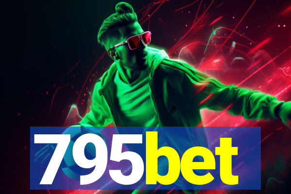795bet