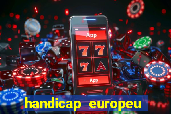handicap europeu empate 1