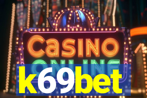 k69bet