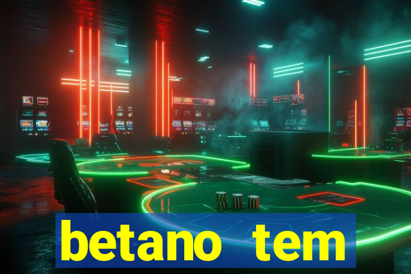 betano tem pagamento antecipado