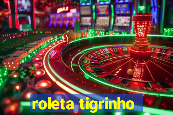 roleta tigrinho