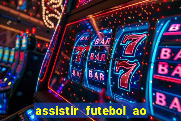 assistir futebol ao vivo grátis tv 0800