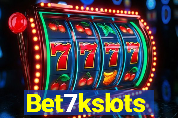 Bet7kslots