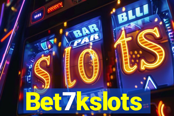 Bet7kslots