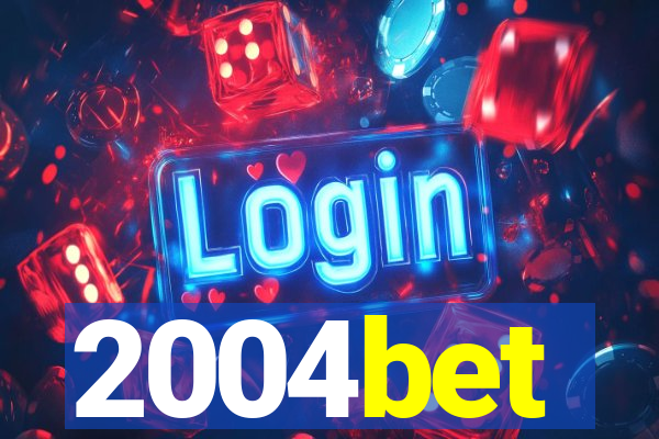 2004bet