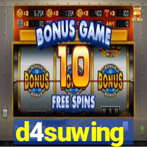 d4suwing