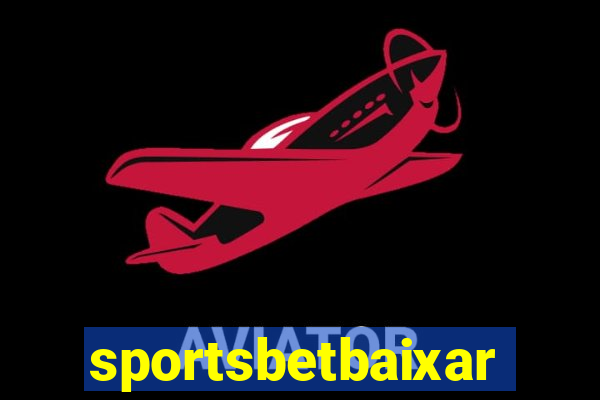 sportsbetbaixar